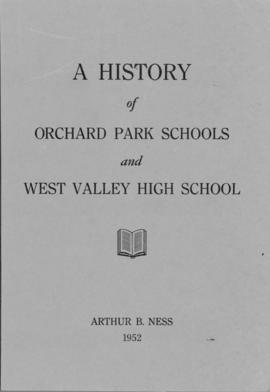 A History of Orchard Park School and West Valley High School, 1952