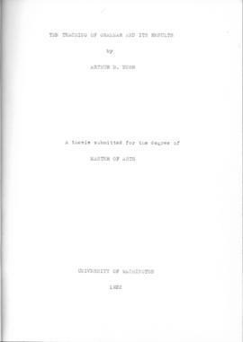 The Teaching of Grammar and its Results: A Thesis Submitted for the Degree of Master of Arts, 1922