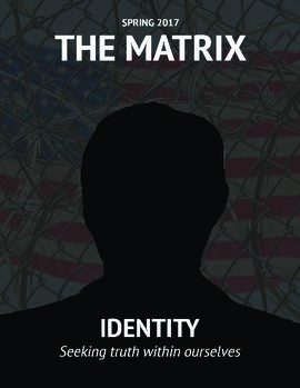 The Matrix, Sping 2017, "Identity"
